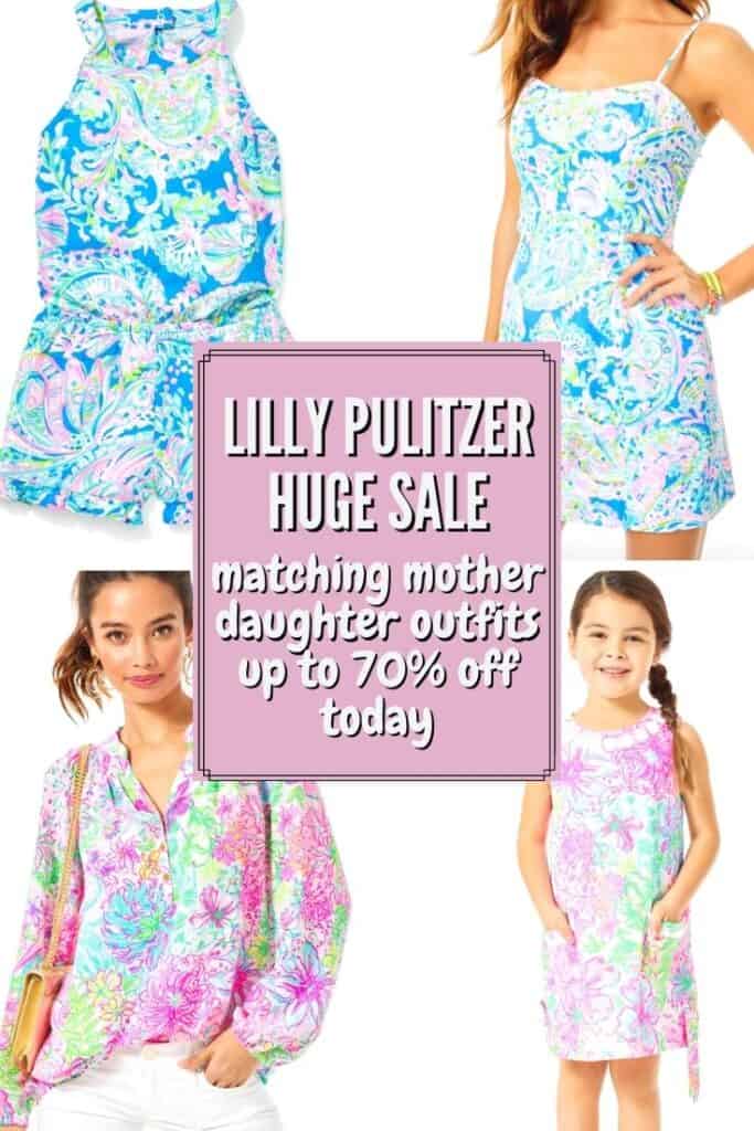 Matching Mother Daughter Lilly Pulitzer outfits on major sale today - up to 70% off | #matchingoutfits #lillypulitzer #motherdaughter #anniversarysale